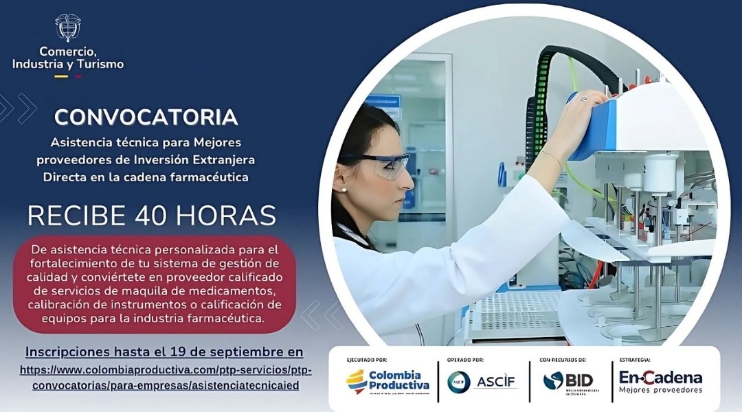 Convocatoria de asistencia técnica del programa ‘Mejores proveedores para Inversión Extranjera Directa’